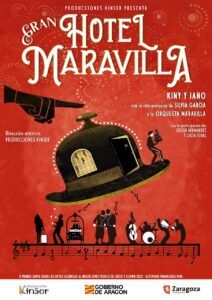 Cartel principal producciones kinser Gran Hotel Maravilla
